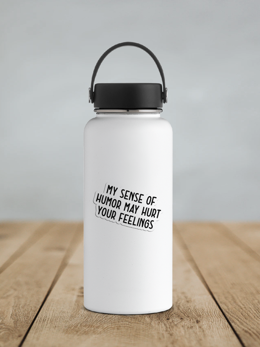 My Humor May Hurt Your Feelings Vinyl Sticker | Sticker Lodge
