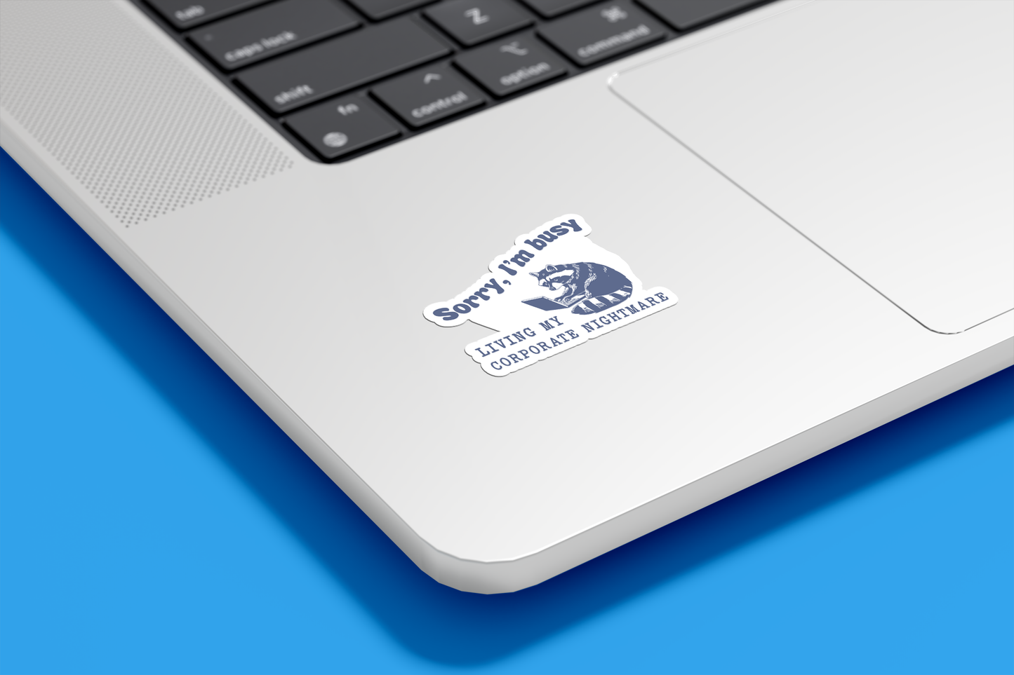 Sorry I'm Busy Living My Corporate Nightmare Vinyl Sticker | Sticker Lodge