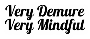 Very Demure Very Mindful sticker