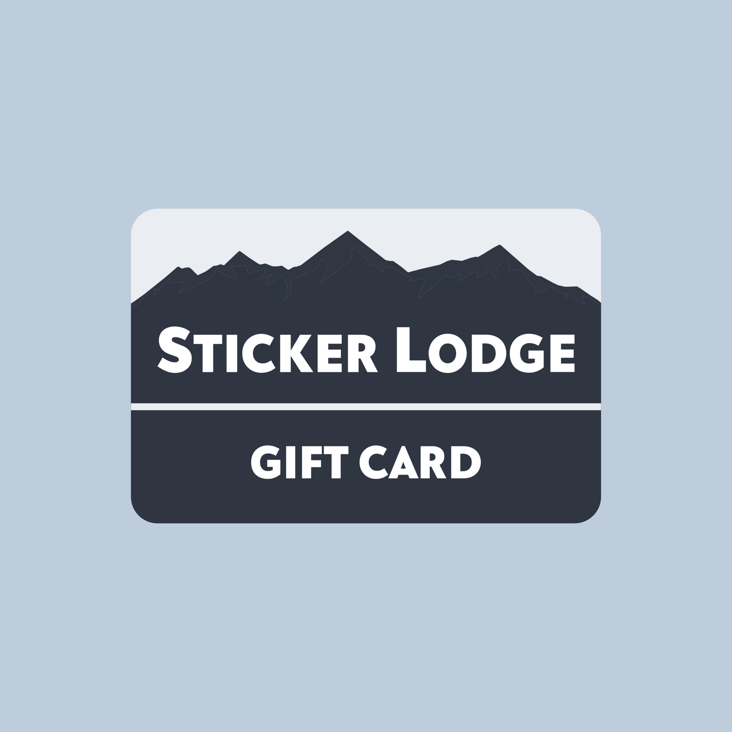 Sticker Lodge Gift Card | Sticker Lodge