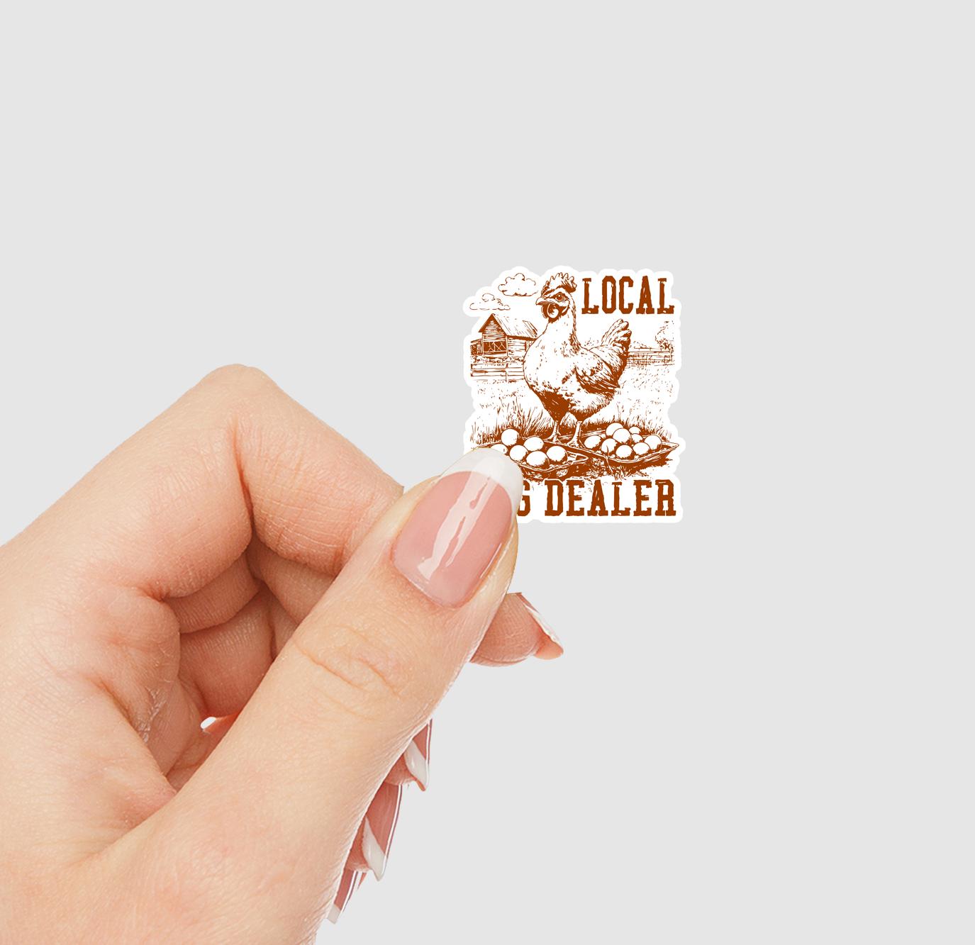 Local Egg Dealer Vinyl Sticker | Sticker Lodge