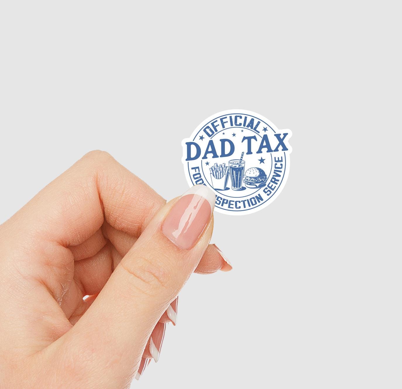 Dad Tax Food Inspection Service Vinyl Sticker | Sticker Lodge