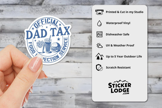 Dad Tax Food Inspection Service Vinyl Sticker | Sticker Lodge