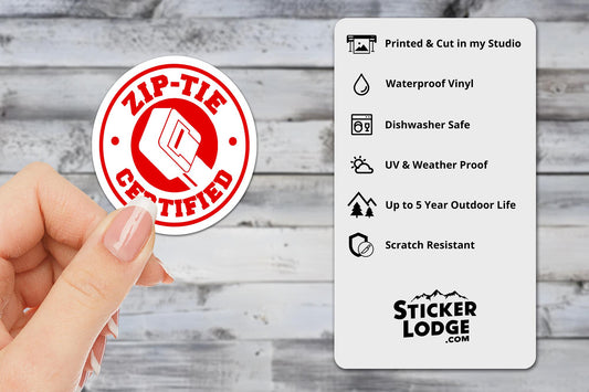 Zip Tie Certified Sticker – Funny Mechanic Electrician Handyman Decal | Sticker Lodge