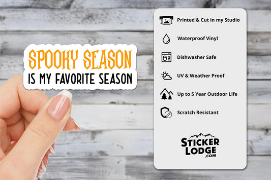 Spooky Season is my Favorite Season Vinyl Sticker | Sticker Lodge