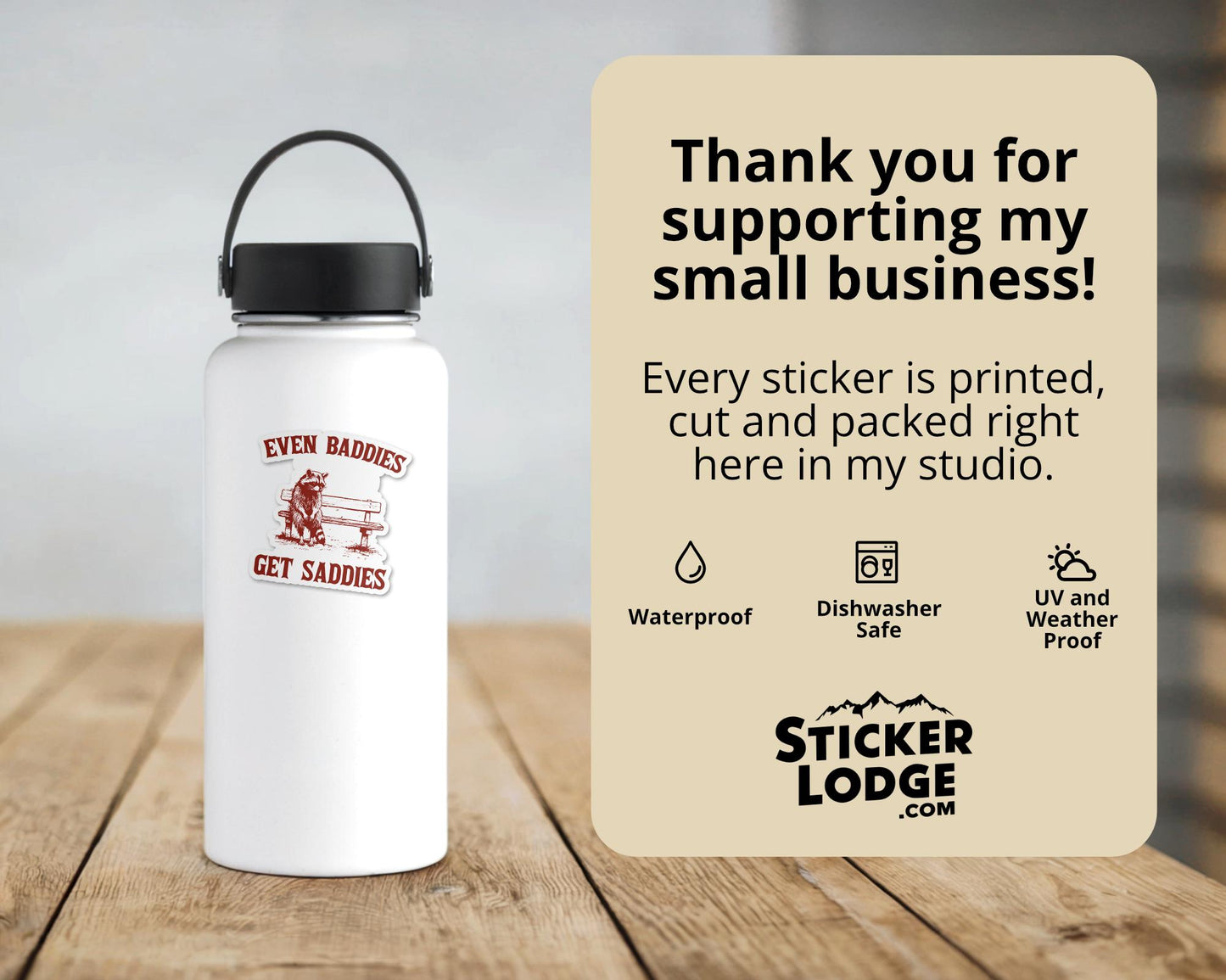 Even Baddies Get Saddies Vinyl Sticker | Sticker Lodge