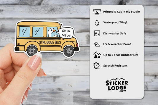 Struggle Bus Goose Vinyl Sticker | Sticker Lodge