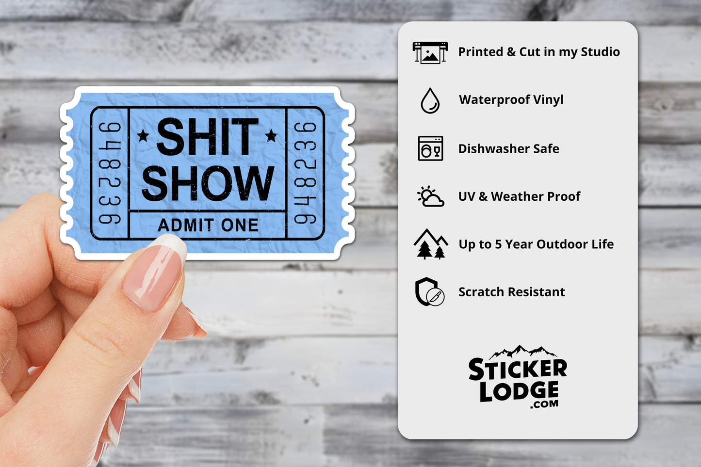 Shit Show Ticket Admit One Vinyl Sticker | Sticker Lodge