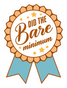 Did the Bare Minimum Award sticker