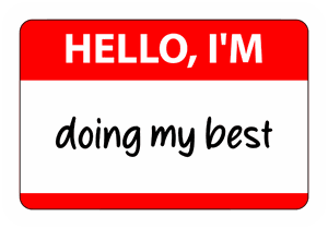 Hello, I'm Doing My Best sticker