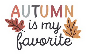 Autumn is my Favorite Vinyl Sticker: Waterproof Fall Decal sticker