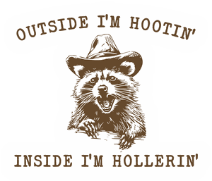 Outside I'm Hootin' Inside I'm Hollerin' sticker