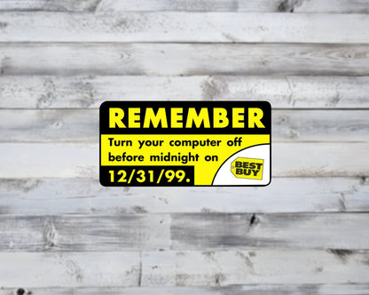 Remember Y2K Turn Off Computer Matte Vinyl Sticker | Sticker Lodge
