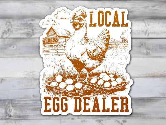 Local Egg Dealer Vinyl Sticker | Sticker Lodge