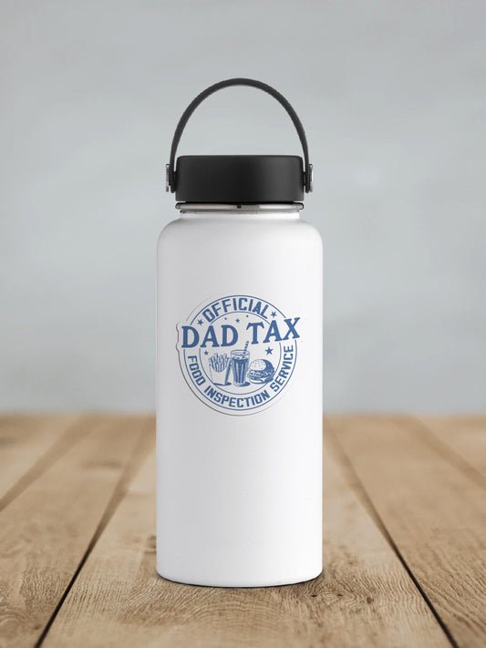 Dad Tax Food Inspection Service Vinyl Sticker | Sticker Lodge