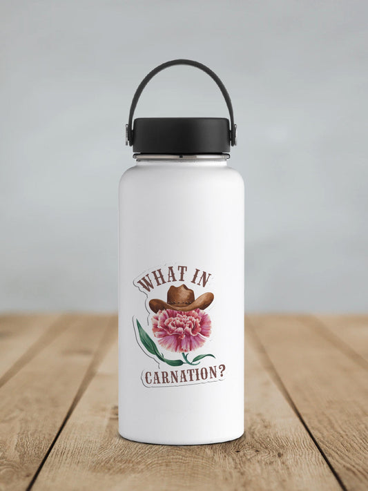 What In Carnation Vinyl Sticker | Sticker Lodge