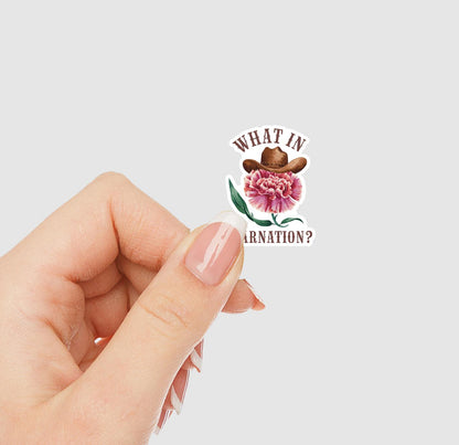 What In Carnation Vinyl Sticker | Sticker Lodge