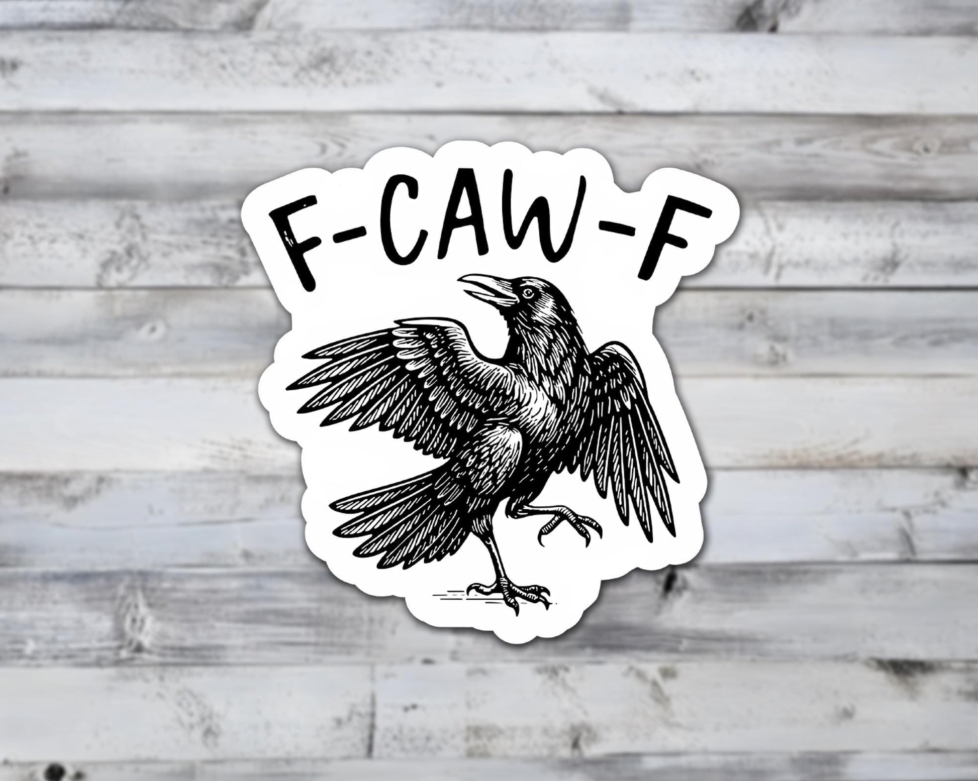 F-Caw-F Crow Vinyl Sticker | Sticker Lodge