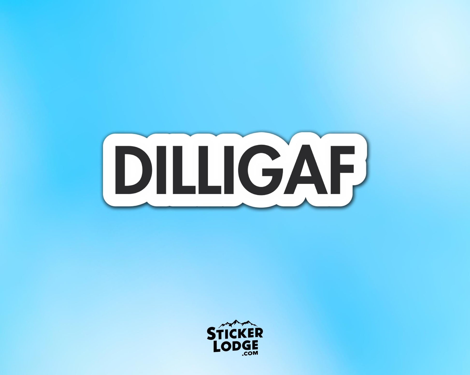 DILLIGAF Vinyl Sticker | Sticker Lodge