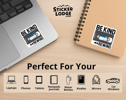 Be Kind Rewind Vinyl Sticker | Sticker Lodge