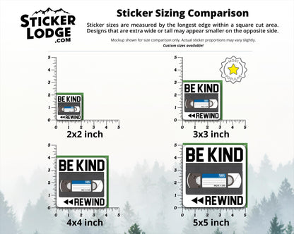 Be Kind Rewind Vinyl Sticker | Sticker Lodge