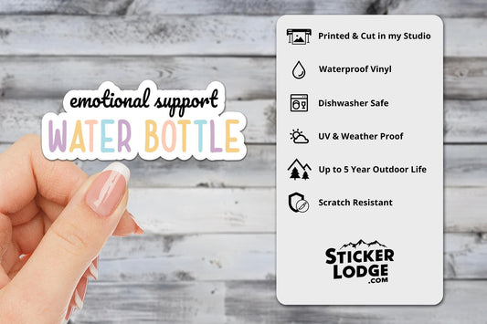Emotional Support Water Bottle Vinyl Sticker | Sticker Lodge