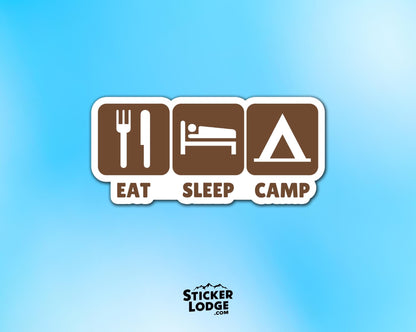 Eat Sleep Camp National Parks Vinyl Sticker | Sticker Lodge