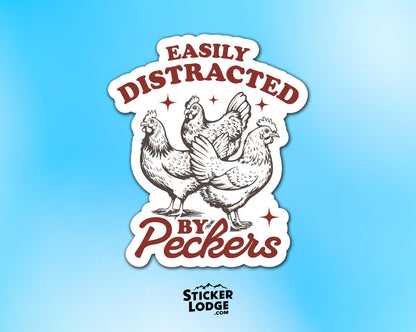 Easily Distracted by Peckers Vinyl Sticker | Sticker Lodge