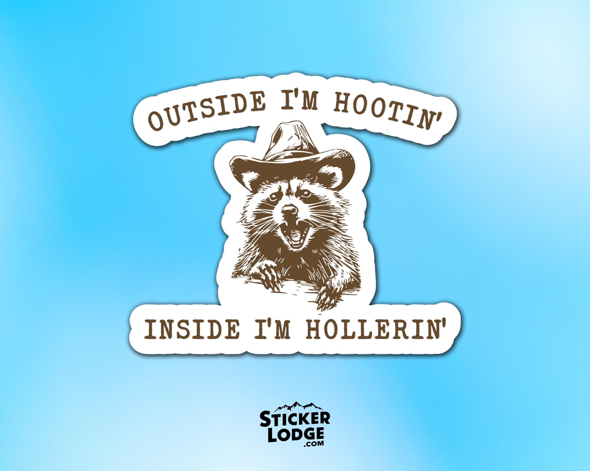 Outside I'm Hootin' Inside I'm Hollerin' Vinyl Sticker | Sticker Lodge