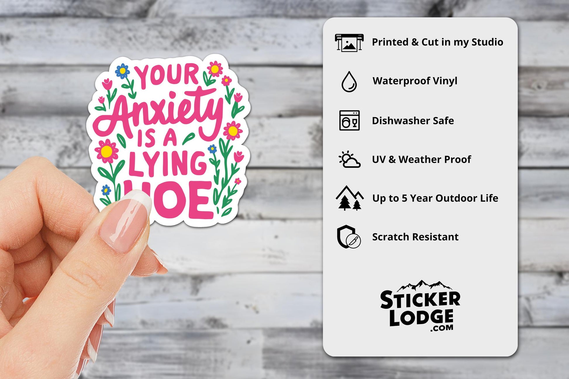 Your Anxiety Is A Lying Hoe Vinyl Sticker | Sticker Lodge