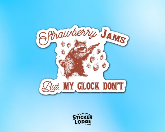 Strawberry Jams But My Glock Don&#39;t Vinyl Sticker | Sticker Lodge
