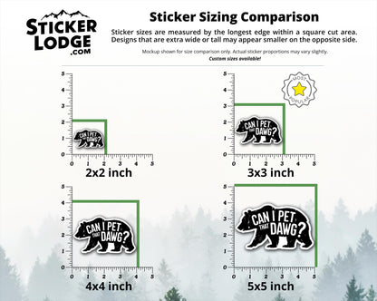 Can I Pet That Dawg Meme Vinyl Sticker | Sticker Lodge