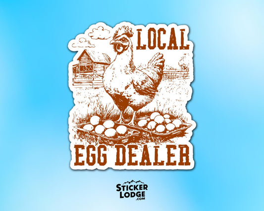 Local Egg Dealer Vinyl Sticker | Sticker Lodge