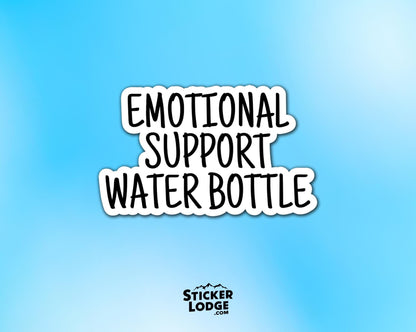 Emotional Support Water Bottle Vinyl Sticker | Sticker Lodge