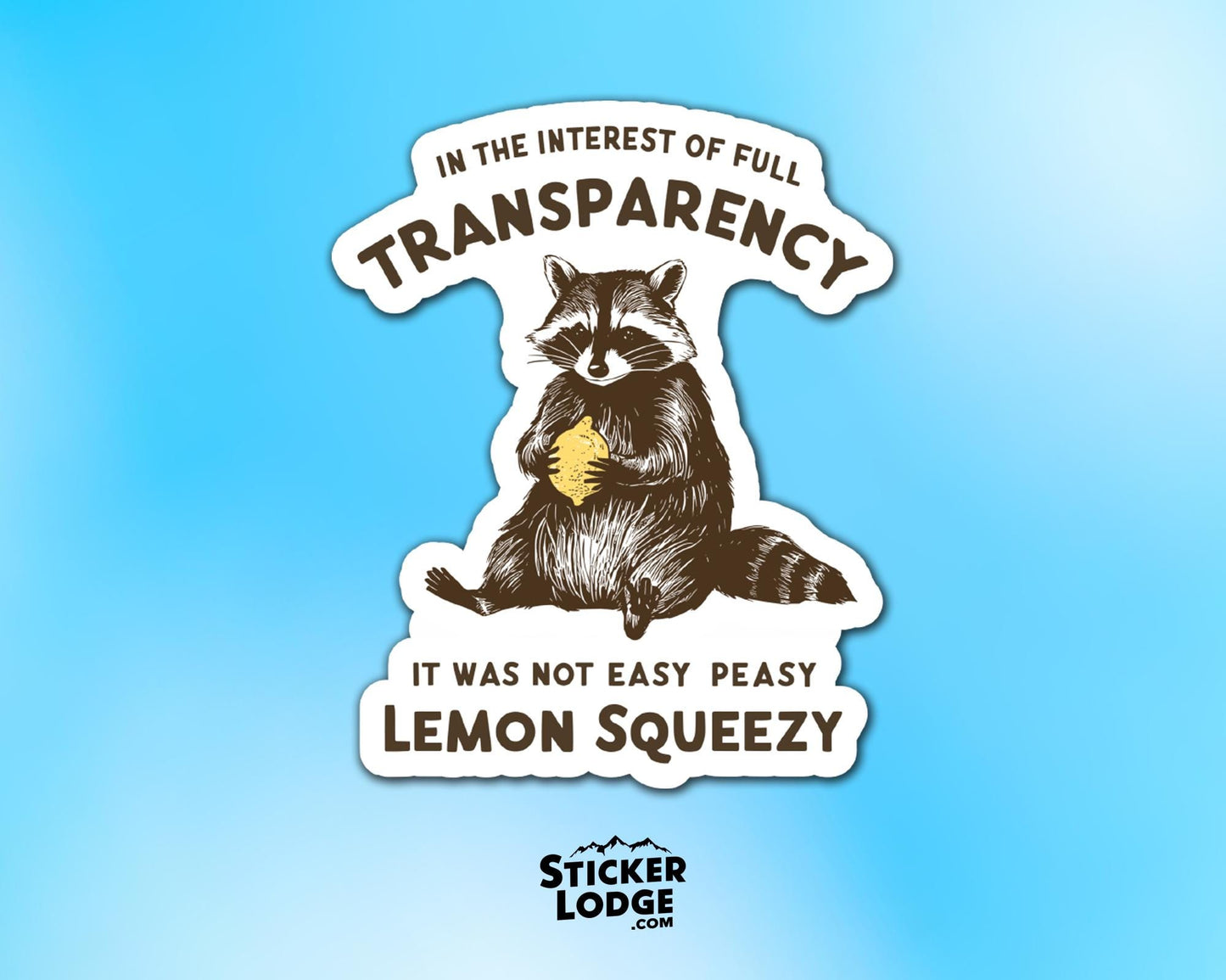 It Was Not Easy Peasy Lemon Squeezy Vinyl Sticker | Sticker Lodge