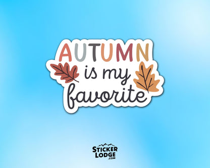 Autumn is my Favorite Vinyl Sticker | Sticker Lodge