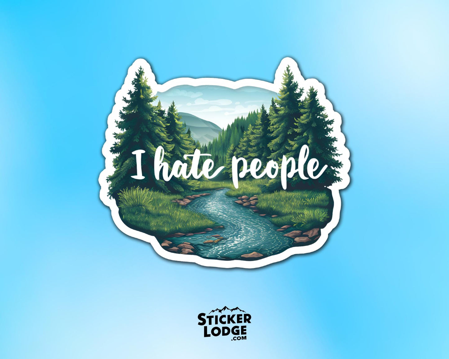 I Hate People Vinyl Sticker | Sticker Lodge
