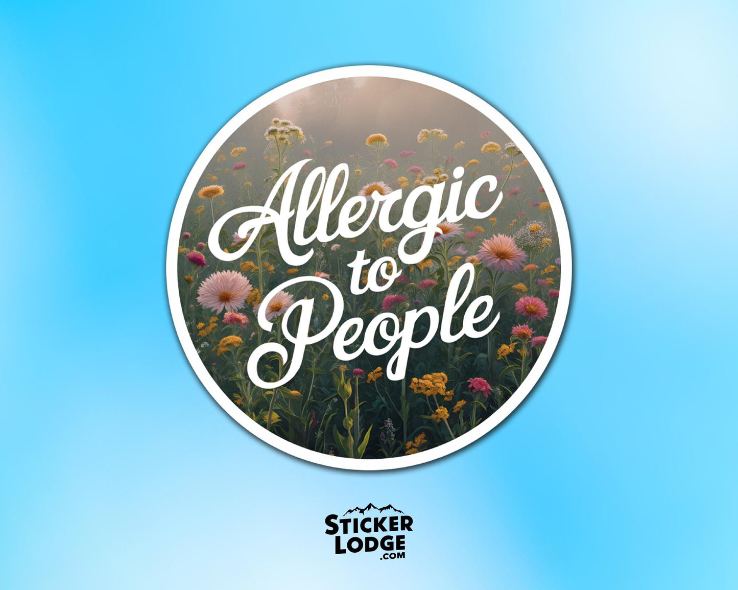 Allergic to People Vinyl Sticker | Sticker Lodge