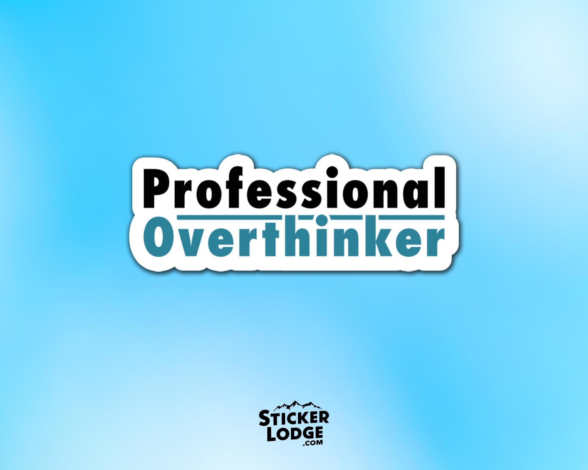 Professional Overthinker Vinyl Sticker | Sticker Lodge
