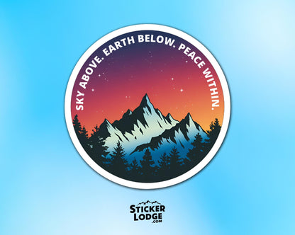 Sky Above Earth Below Peace Within Vinyl Sticker | Sticker Lodge