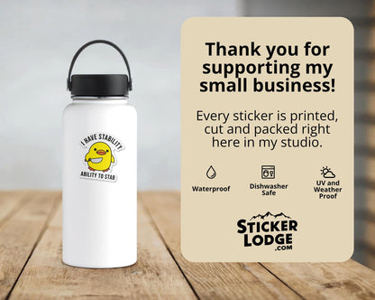 I Have Stability, Ability To Stab Vinyl Sticker | Sticker Lodge