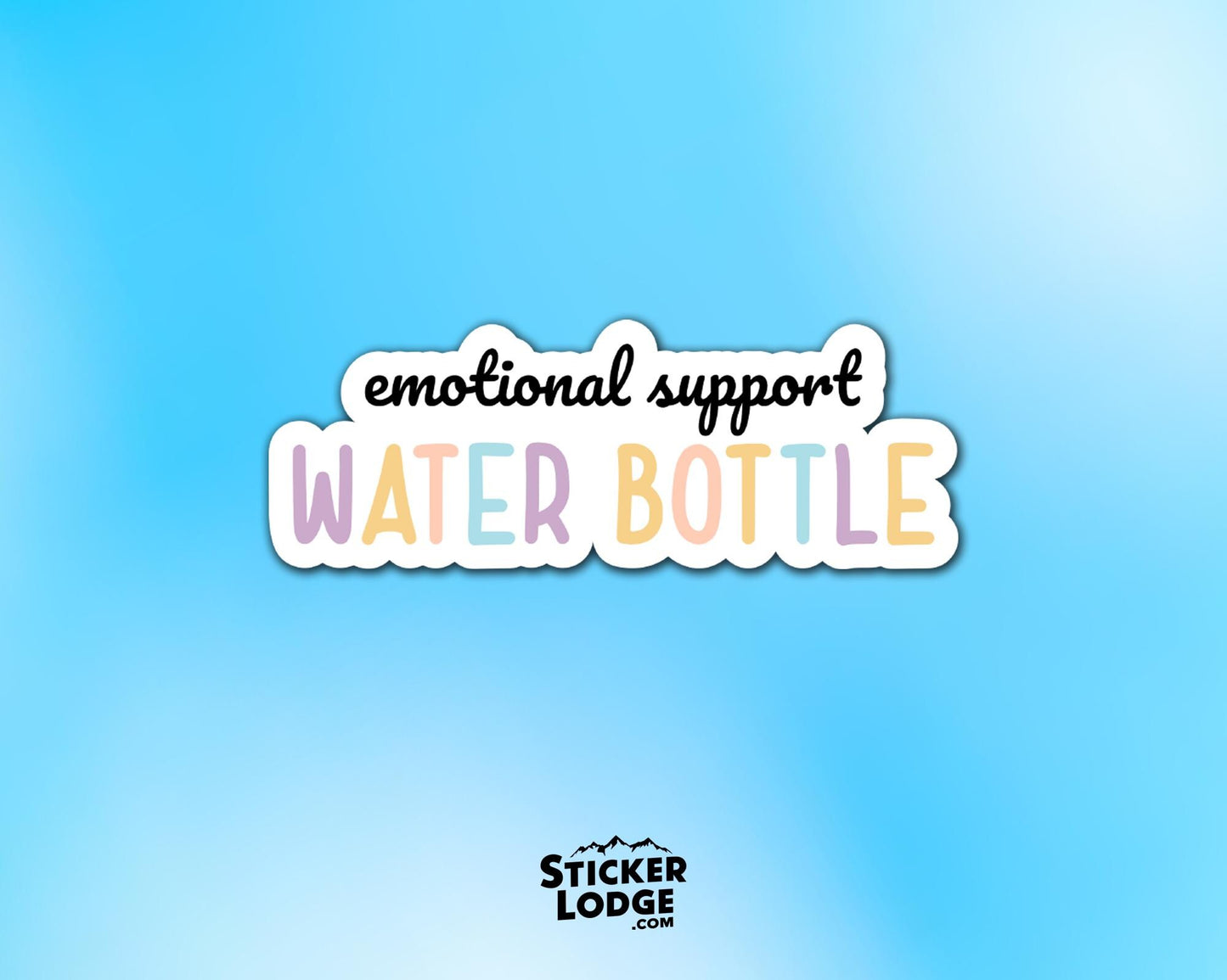 Emotional Support Water Bottle Vinyl Sticker | Sticker Lodge