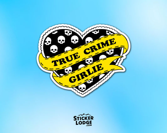 True Crime Girlie Vinyl Sticker | Sticker Lodge