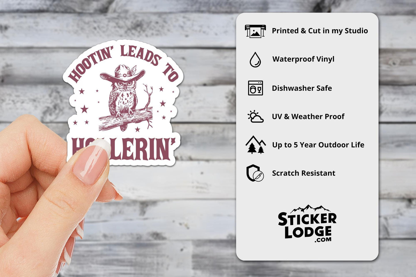 Hootin' Leads to Hollerin' Vinyl Sticker | Sticker Lodge