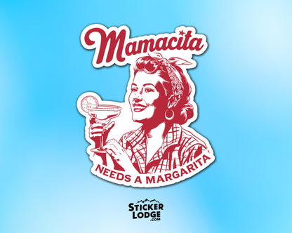 Mamacita Needs A Margarita Vinyl Sticker | Sticker Lodge