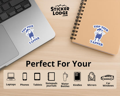 Top Tier Yapper Vinyl Sticker | Sticker Lodge