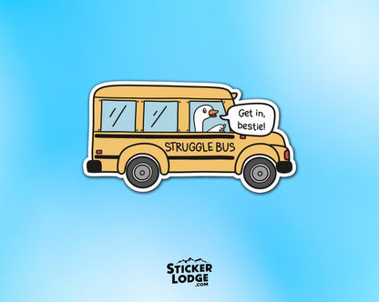 Struggle Bus Goose Vinyl Sticker | Sticker Lodge