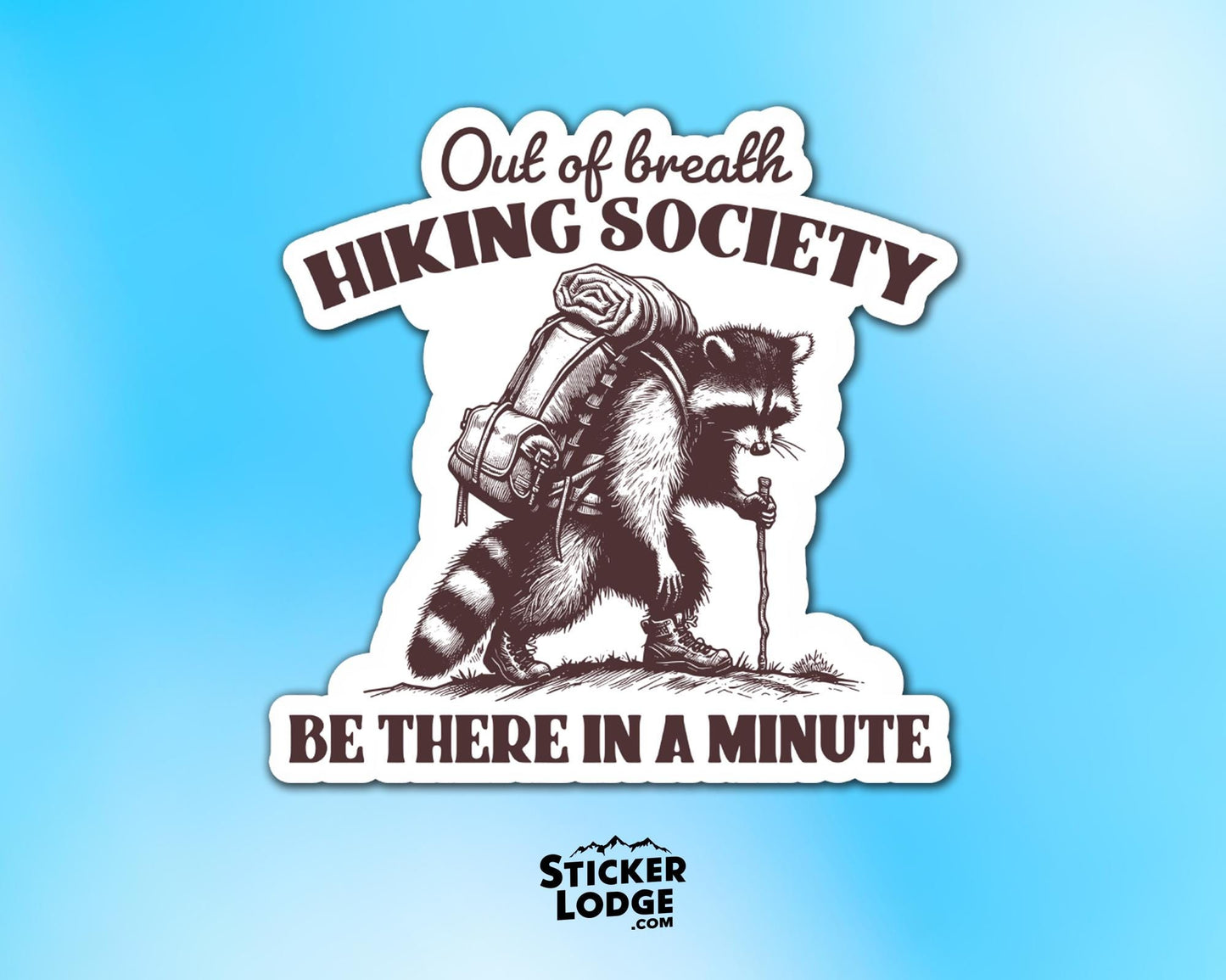 Out of Breath Hiking Society Vinyl Sticker | Sticker Lodge