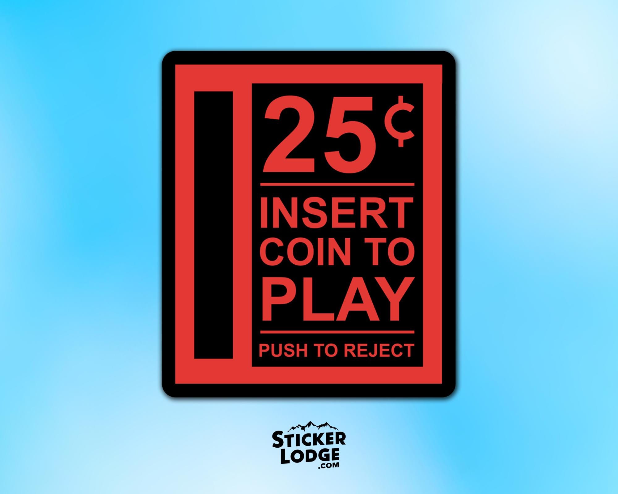 Retro Arcade Insert Coin Vinyl Sticker – Sticker Lodge