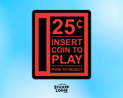 Retro Arcade Insert Coin Vinyl Sticker | Sticker Lodge
